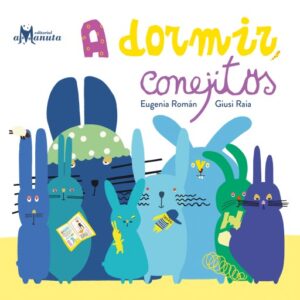 Publication 4 A dormir, conejitos