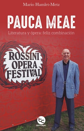 Pauca Meae: Literatura y ópera