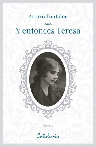 Y entonces, Teresa