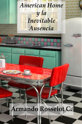 American Home y la Inevitable Ausencia