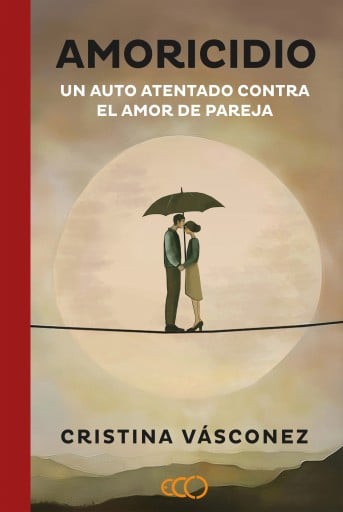 Amoricidio: Un auto atentado contra el amor de pareja