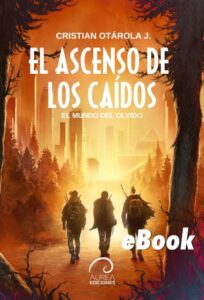 El Mundo del Olvido: El Ascenso de los Caídos