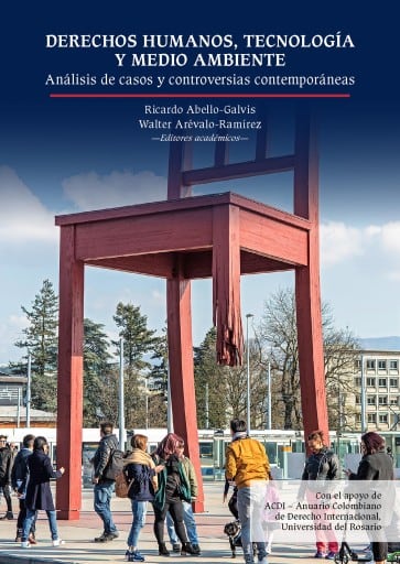 Derechos humanos, tecnología y medio ambiente. Análisis de casos y controversias contemporáneas