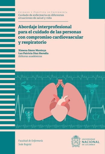 Abordaje Interprofesional para el cuidado de las personas con compromiso cardiovascular y respiratorio