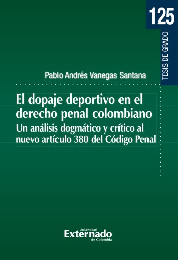 El dopaje deportivo en el derecho penal colombiano
