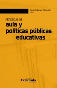 Publication 16 Prácticas de aula y políticas públicas educativas