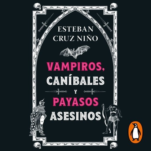Vampiros, caníbales y payasos asesinos