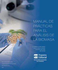 Manual de prácticas para el análisis de la biomasa.
