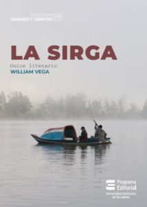La Sirga. Guión de largometraje.