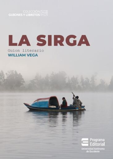 La Sirga. Guión de largometraje.