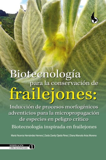 Biotecnología para la conservación de frailejones