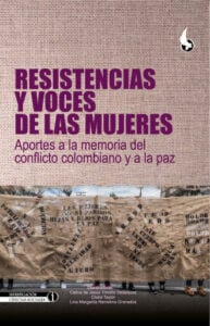 Publication 4 Resistencias y voces de las mujeres: