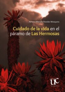 Publication 1 Cuidado de la vida en el páramo de Las Hermosas