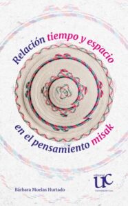 Publication 3 Relación tiempo y espacio en el pensamiento misak