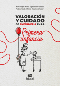 Publication 23 Valoración y cuidado de enfermería en la primera infancia.