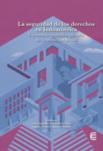 Publication 5 La seguridad de los derechos en Indoamérica