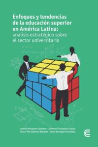 Publication 15 Enfoques y tendencias de la educación superior en América Latina: análisis estratégico sobre el sector universitario