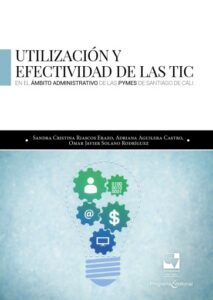 Publication 2 Utilización y efectividad de las TIC en el ámbito administrativo de las PYMES de Santiago de Cali