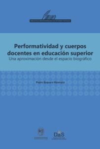 Performatividad y cuerpos docentes en educación superior
