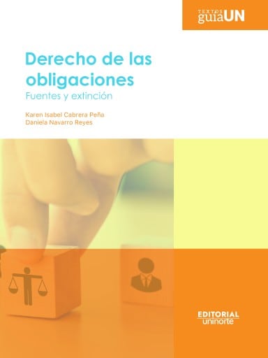 Derecho de las obligaciones. Fuentes y extinción
