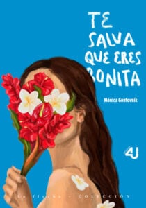 Te salva que eres bonita.