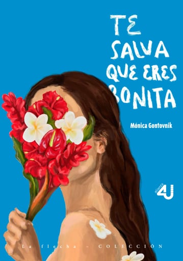Te salva que eres bonita.