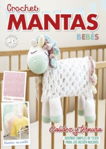 Publication 15 Crochet Mantas Bebés. Calidez y ternura