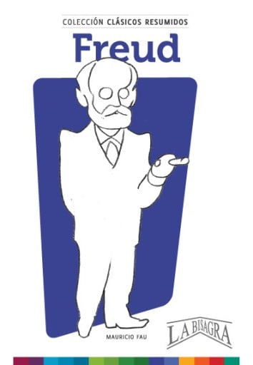 Clásicos Resumidos: Sigmund Freud