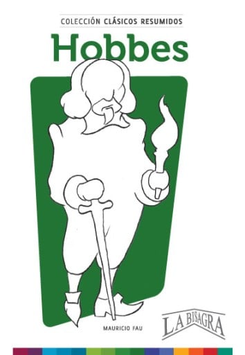 Clásicos Resumidos: Thomas Hobbes