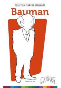 Clásicos Resumidos: Zygmunt Bauman