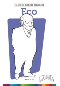 Clásicos Resumidos: Umberto Eco