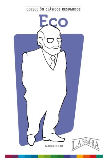 Clásicos Resumidos: Umberto Eco