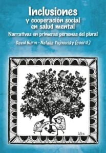 Inclusiones y cooperación social en salud mental: narrativas en primeras personas del plural