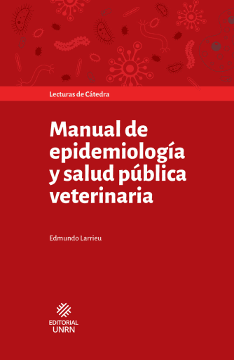 Manual de epidemiología y salud pública veterinaria