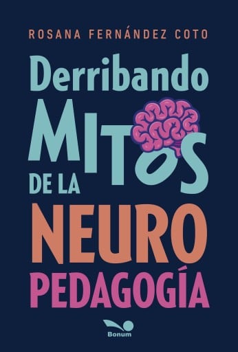 Derribando mitos de la neuropedagogía