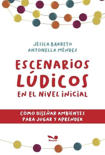 Escenarios lúdicos en el nivel inicial