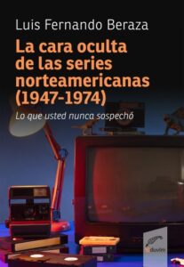 Publication 2 La cara oculta de las series norteamericanas (1947-1974)