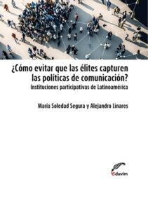 Publication 1 ¿Cómo evitar que las élites capturen las políticas de comunicación?
