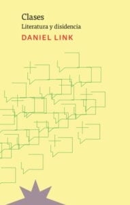 Clases. Literatura y disidencia
