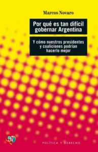 Publication 1 Por qué es tan difícil gobernar Argentina