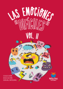 Las emociones difíciles Vol. II