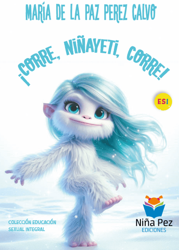 ¡Corre, niñayeti, corre!