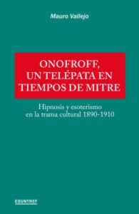 Publication 21 Onofroff, un telépata en tiempos de Mitre