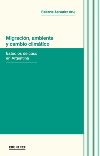 Migración, ambiente y cambio climático