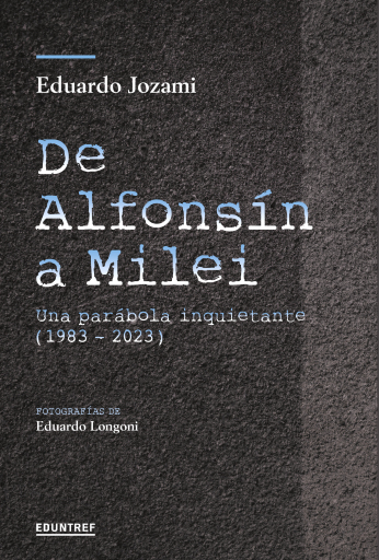 De Alfonsín a Milei
