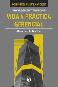 Publication 7 Vida y práctica gerencial