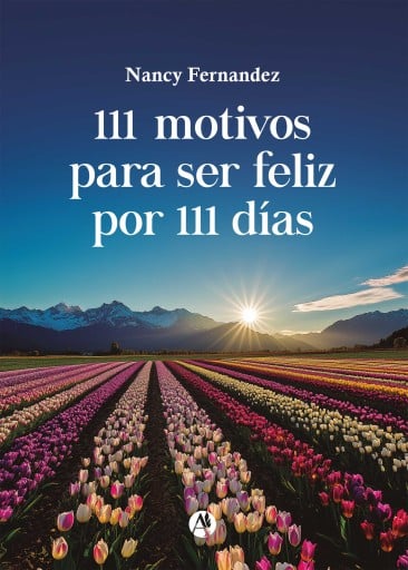 111 motivos para ser feliz por 111 días