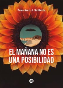 El mañana no es una posibilidad