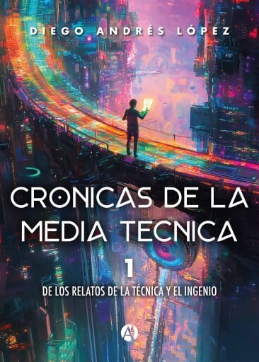 Crónicas de la media técnica