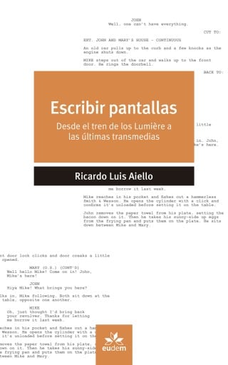 Escribir pantallas. Desde el tren de los Lumière a las últimas transmedias